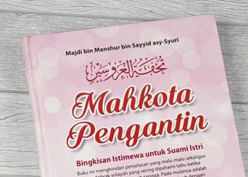Buku Mahkota Pengantin, Bingkisan Istimewa untuk Suami Istri