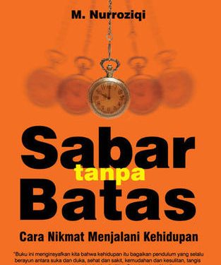 Pintu Menuju Kemenangan Hidup, Hikmah Resensi Sabar Tanpa Batas