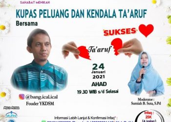 Komunitas Dukung Sahabat Menikah Kupas Peluang dan Kendala Taaruf