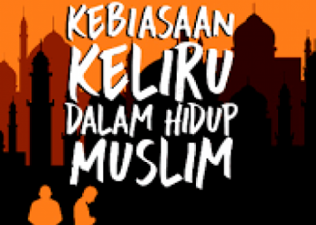 Wajib Tahu! 400 Kebiasaan Keliru dalam Hidup Muslim