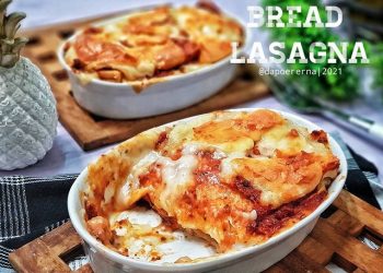 Yuk Buat Lasagna Roti Tawar Mudah
