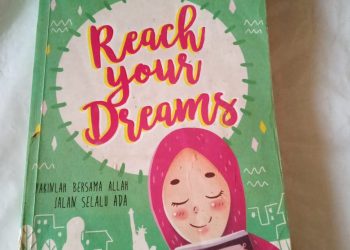 Resensi Buku Reach Your Dreams