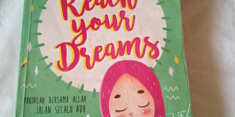 Resensi Buku Reach Your Dreams