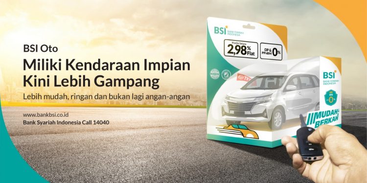 Bank Syariah Indonesia Dorong Sektor Otomatif Rilis BSI Oto Special 2021