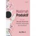 buku muslimah produktif