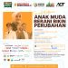 Event Spesial Webinar Anak Muda Berani Bikin Perubahan