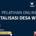 Pelatihan Online Digitalisasi Desa Wisata