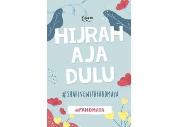 hijrah aja dulu