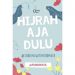 hijrah aja dulu