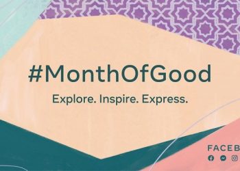 Facebook Luncurkan Kampanye #MonthofGood untuk Ramadan