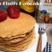 Resep Super Fluffy Pancake, Ide Sarapan Pagi Praktis