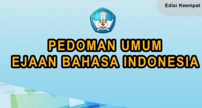 Sejarah Perkembangan Ejaan Bahasa Indonesia