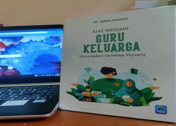 Kiat Menjadi Guru Keluarga