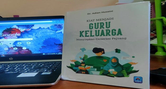 Kiat Menjadi Guru Keluarga