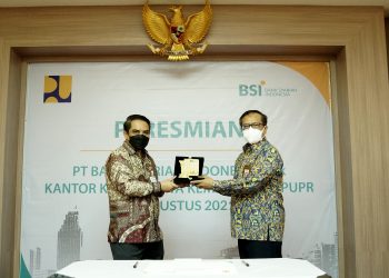 Perkuat Penetrasi, BSI Buka Kantor Layanan di Kementerian PUPR
