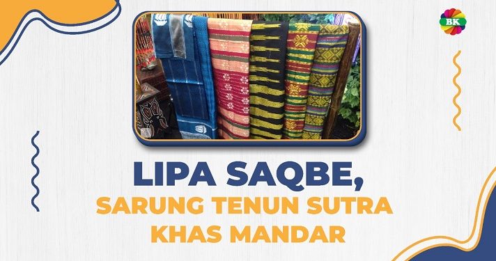 Mengenal Lipaq Saqbe, Kain Tenun Khas Mandar Sulbar