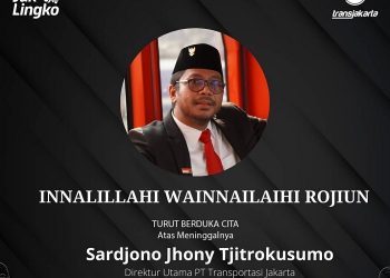 Mengenang Sardjono Jhony, Dirut Transjakarta yang Inspiratif, Visioner dan Gigih