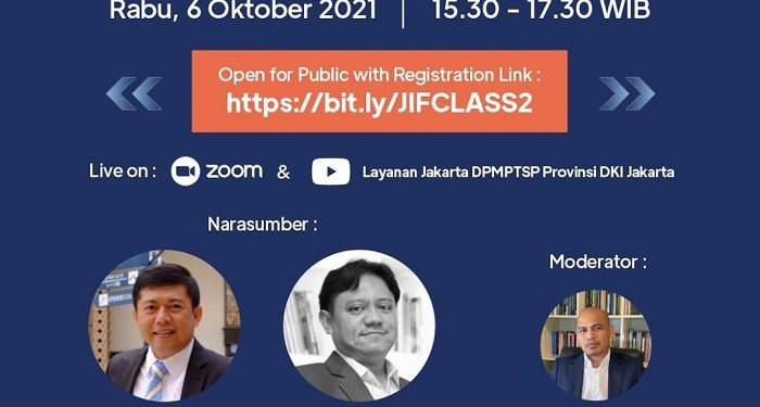 Pemprov DKI Jakarta - JXB Hadirkan JIF Class Bahas Tata Kota dan Peluang Investasi