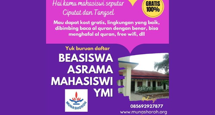 Dapat Indekos Gratis dan Dibimbing Belajar Al-Qur’an, inilah Beasiswa Asrama Mahasiswi YMI