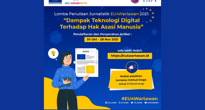 Lomba Penulisan Jurnalistik EU4Wartawan Angkat Tema Dampak Teknologi Digital terhadap HAM