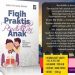 Buku Fiqih Praktis Pendidikan Anak Bantu Orangtua Membimbing Anak sesuai Ajaran Islam