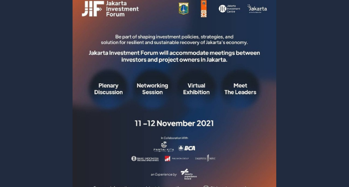 Jakarta Investment Forum 2021 Hadirkan Beragam Proyek Pembangunan Kota Demi Wujudkan Kota Maju, Lestari dan Berbudaya.