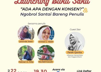 Cerita Para Penulis Buku Saku Ada Apa dengan Konsen