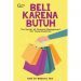 Beli Karena Butuh