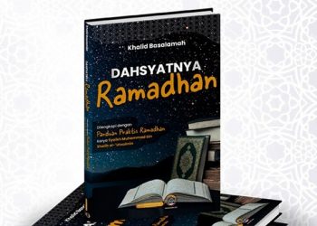 Dahsyatnya Ramadhan karya Khalid