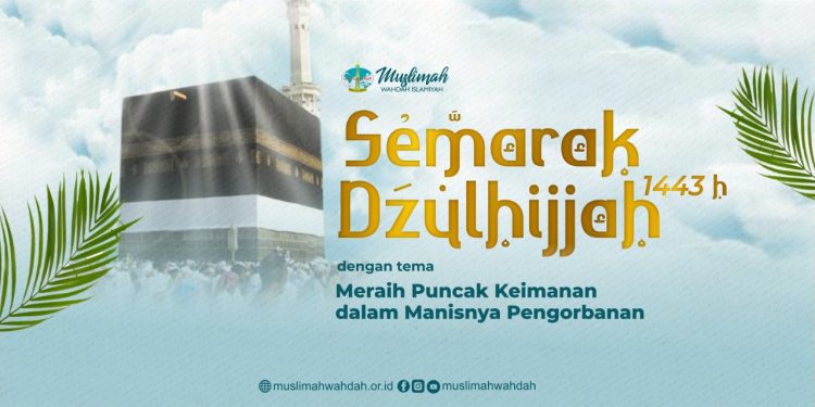 Menjejaki Pengorbanan Keluarga Ibrahim, Muslimah Wahdah Helat Semarak Dzulhijjah se-Indonesia