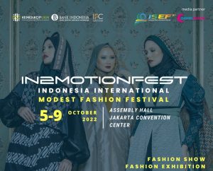 ISEF Gelar Indonesia International Modest Fashion Festival IN2MOTIONFEST 2022