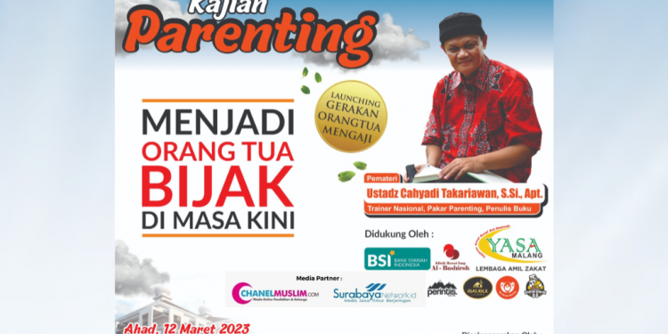 Kajian Parenting Menjadi Orang Tua Bijak di Masa Kini