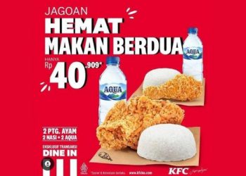 Promo KFC Beli 2 Cukup Bayar 40 Ribu!