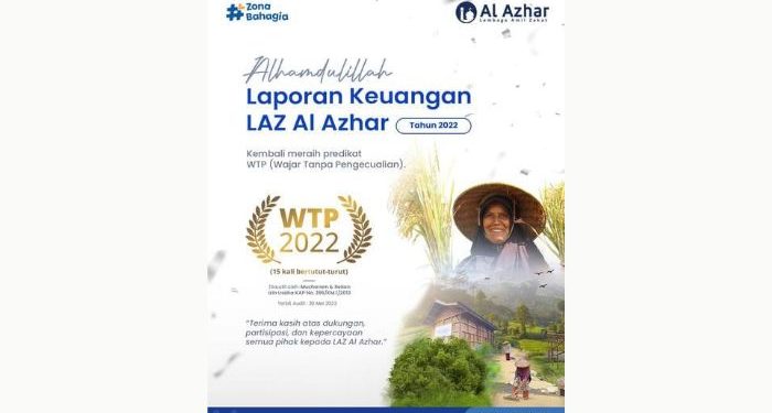 Masya Allah, Laporan Audit Keuangan LAZ Al Azhar Kembali Memperoleh WTP ke-15 Kali Berturut-turut
