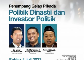 Waspada Penumpang Gelap Pilkada: Politik Dinasti dan Investor Politik