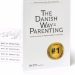 The Danish Way of Parenting