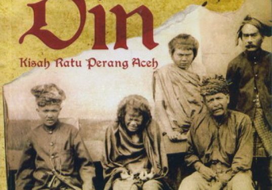 Cut Nyak Dien, Kisah Ratu Perang Aceh