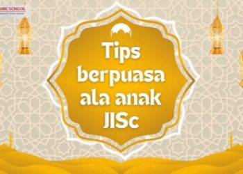 Tips Berpuasa ala Anak JISc
