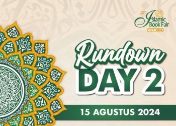 Jadwal Islamic Book Fair Kamis 15 Agustus 2024