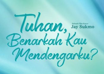 Film "Tuhan, Benarkah Kau Mendengarku?" Akan Tayang di Bioskop Mulai 29 Januari 2026