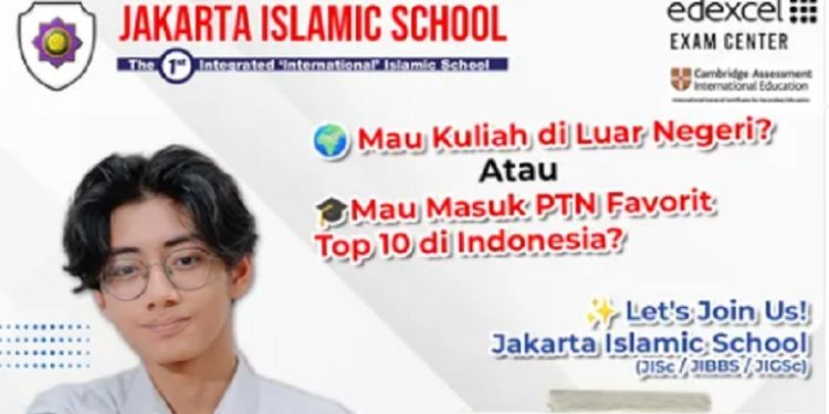 Jakarta Islamic School Masuk Daftar SMA dengan Kurikulum Internasional