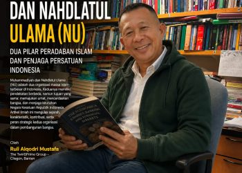 Muhammadiyah dan Nahdlatul Ulama: Dua Pilar Peradaban Islam dan Penjaga Persatuan Indonesia