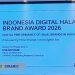 Mengupas Kinerja Digital Industri Halal, Indonesia Digital Halal Brand Award 2026 Digelar